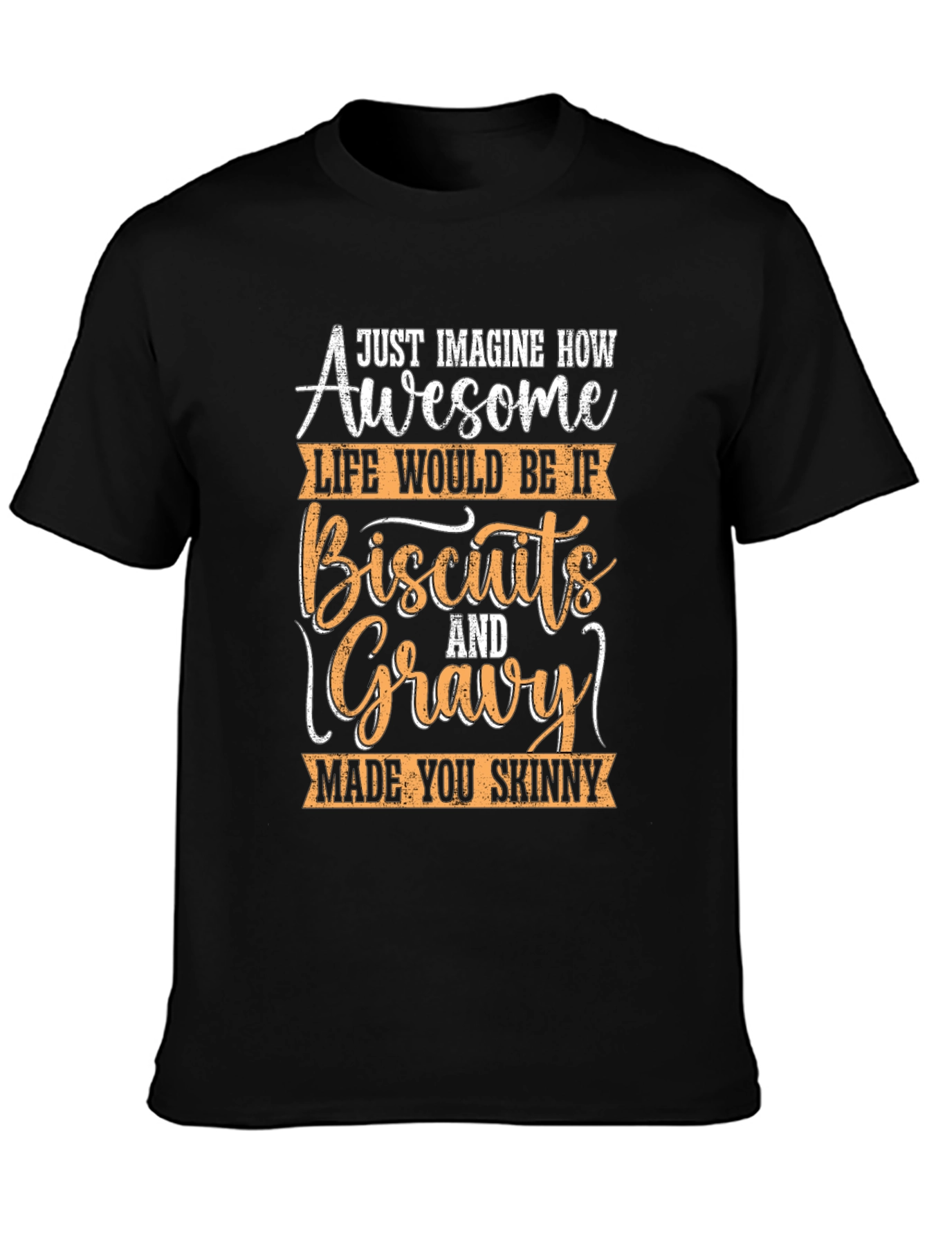 Biscuits & Gravy Skinny Tee