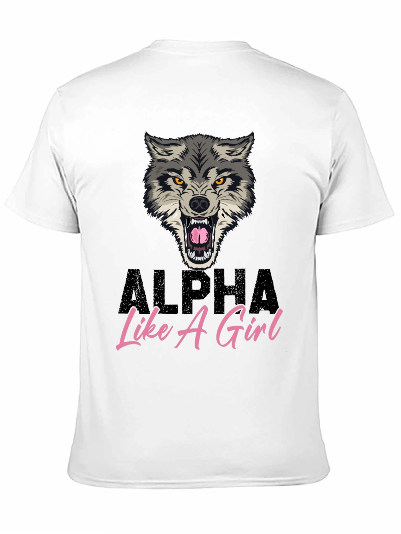 Alpha Like a Girl Wolf Graphic Tee