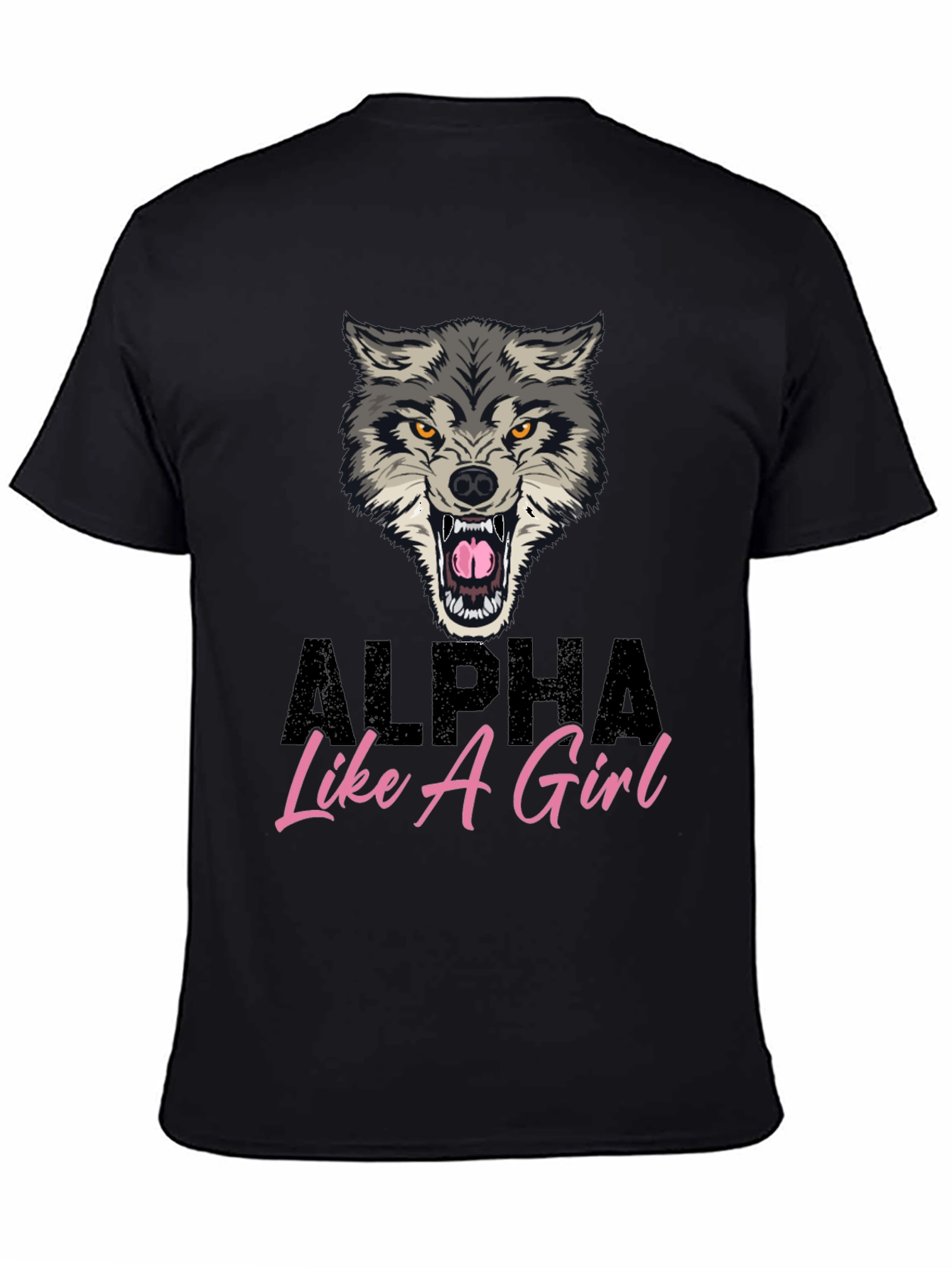 Alpha Like a Girl Wolf Graphic Tee