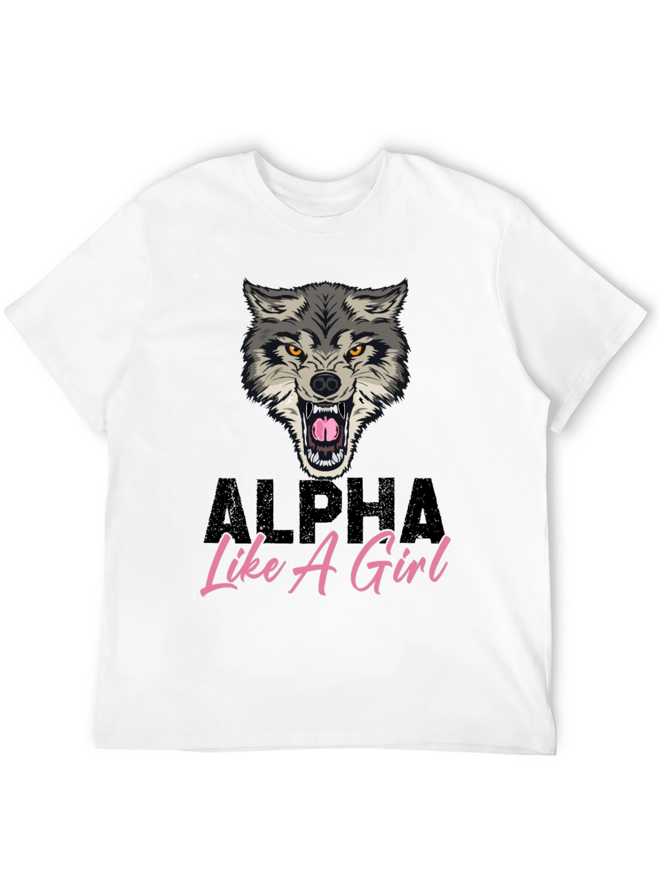 Alpha Like a Girl Wolf Graphic Tee