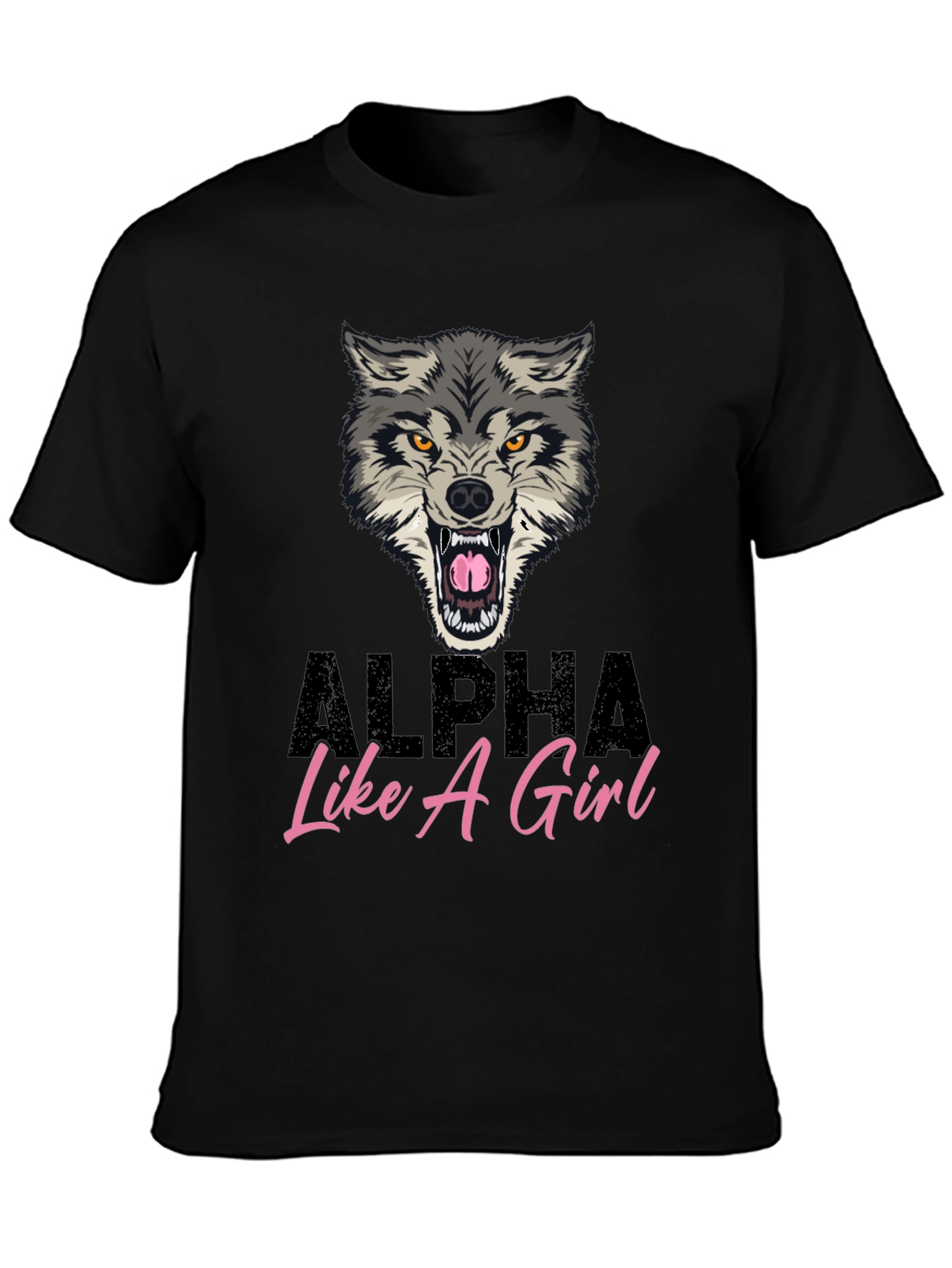 Alpha Like a Girl Wolf Graphic Tee