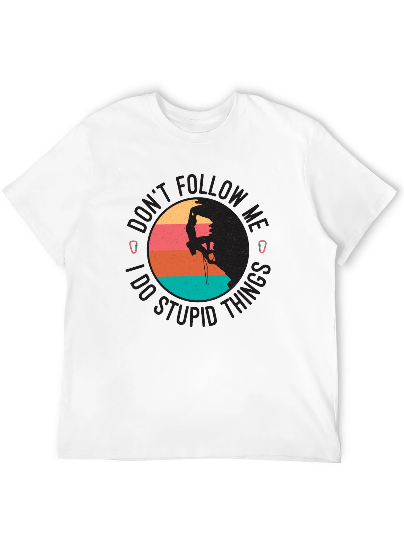 Dont Follow Me Climbing Graphic T-Shirt