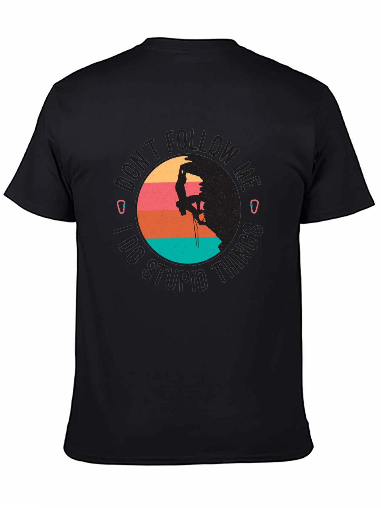 Dont Follow Me Climbing Graphic T-Shirt