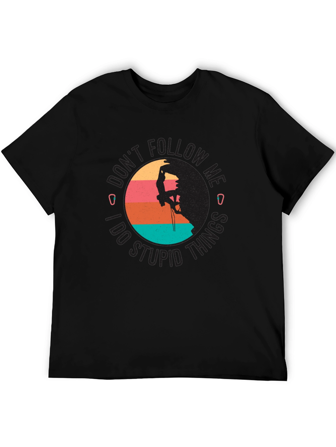 Dont Follow Me Climbing Graphic T-Shirt