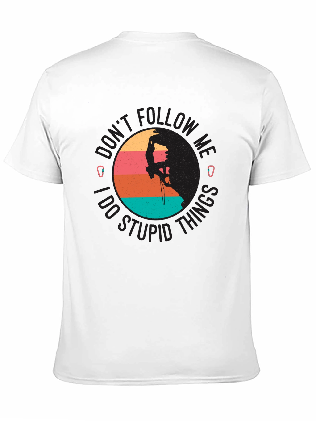 Dont Follow Me Climbing Graphic T-Shirt