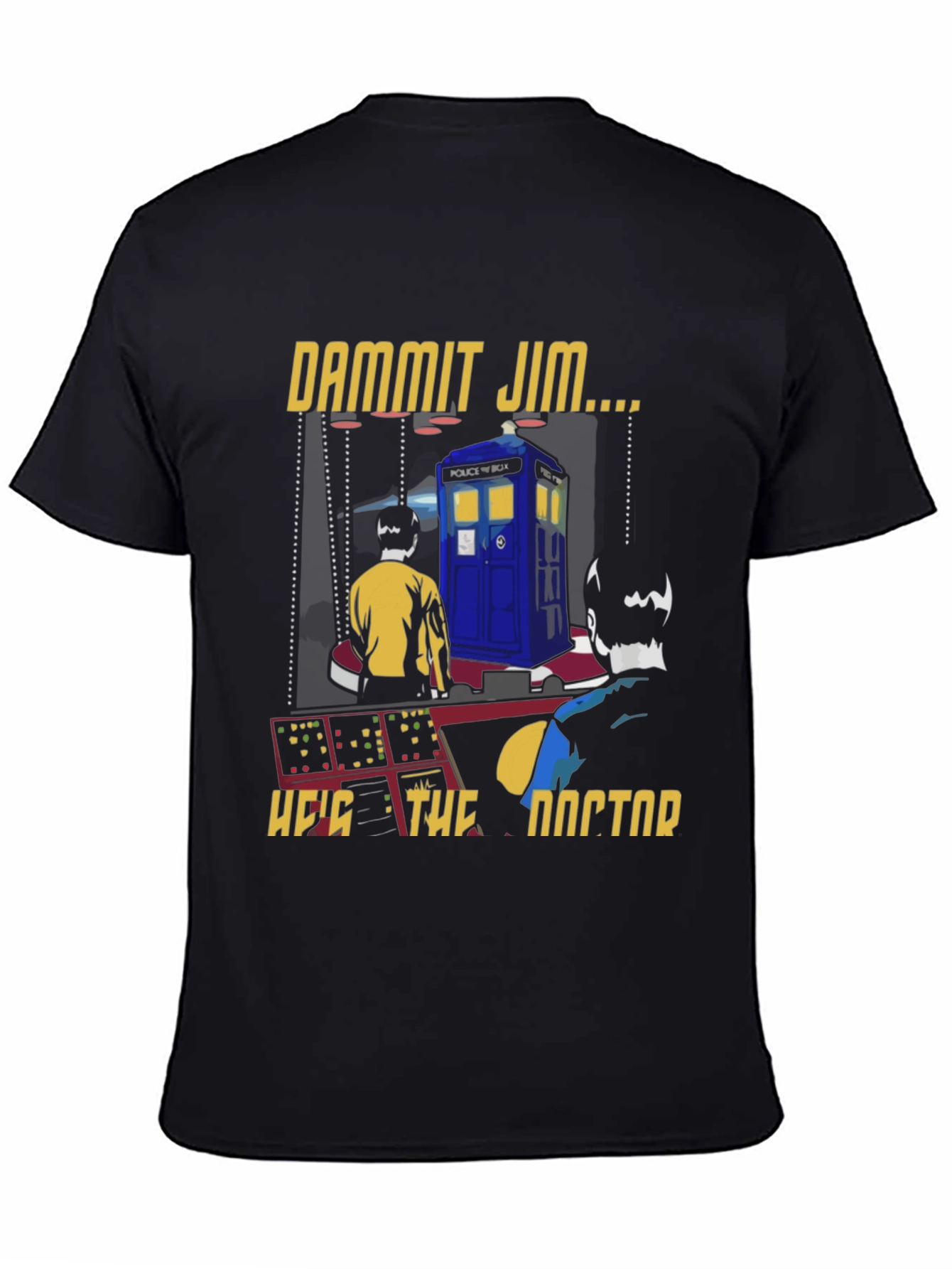 Dammit Jim Hes The Doctor T-Shirt