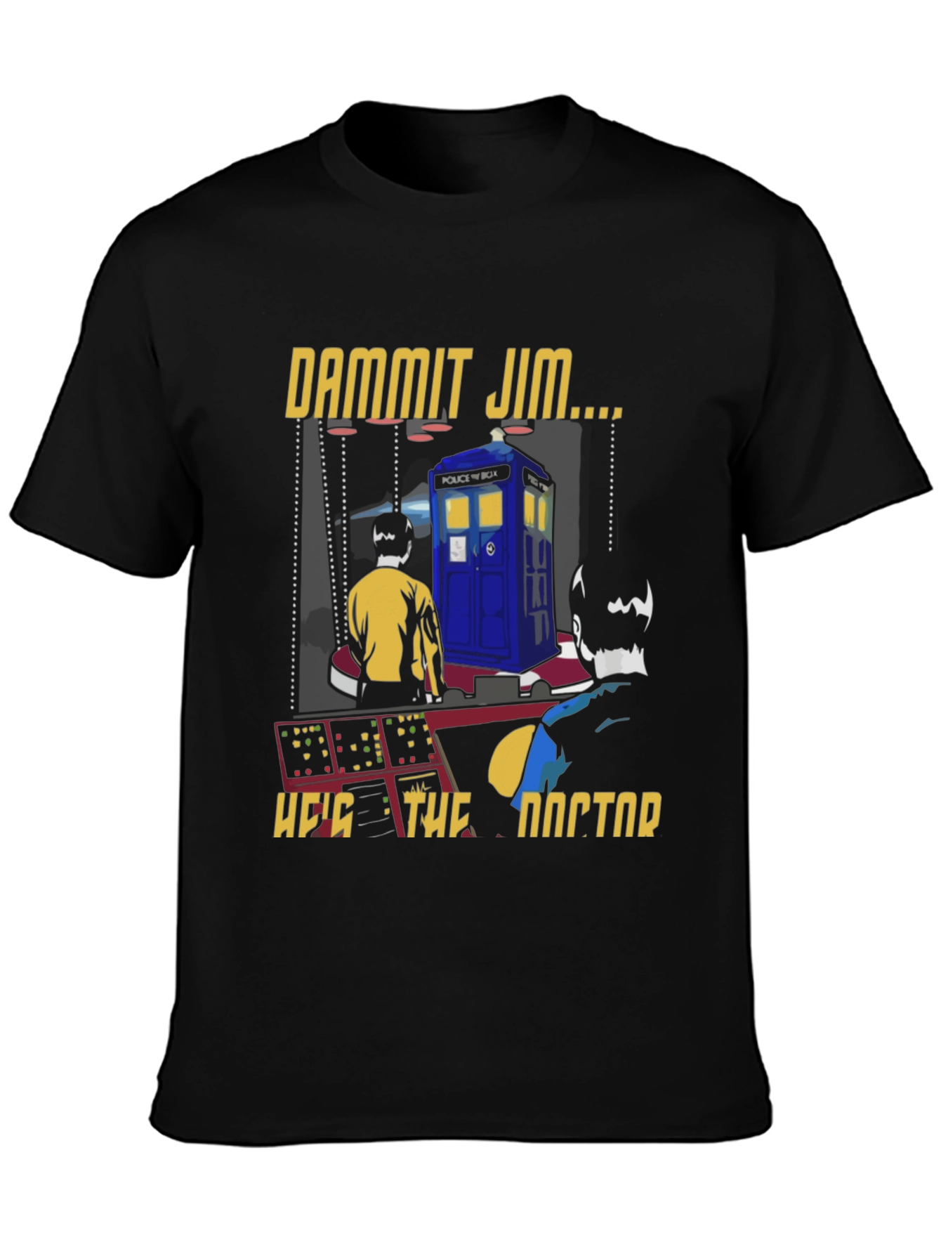 Dammit Jim Hes The Doctor T-Shirt