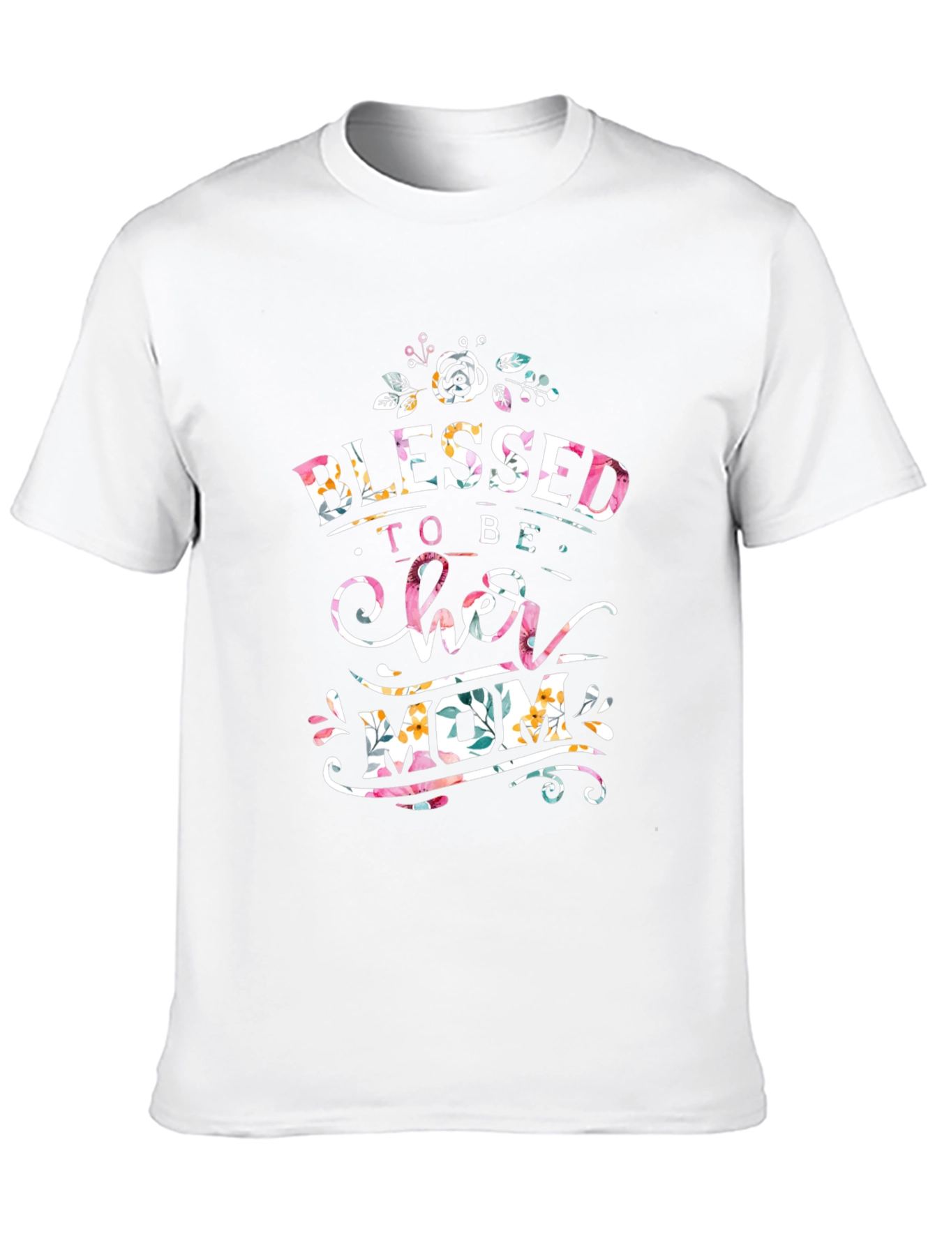 Blessed To Be Her Mom Graphic T-Shirt