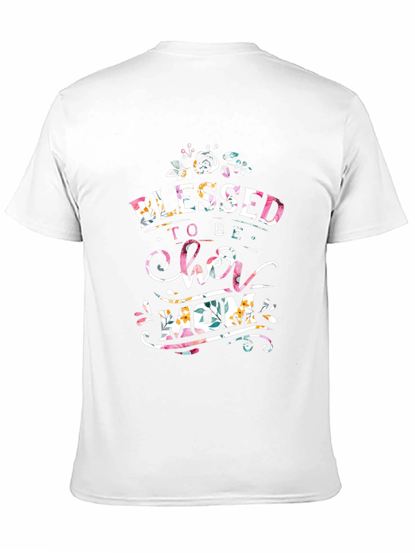 Blessed To Be Her Mom Graphic T-Shirt