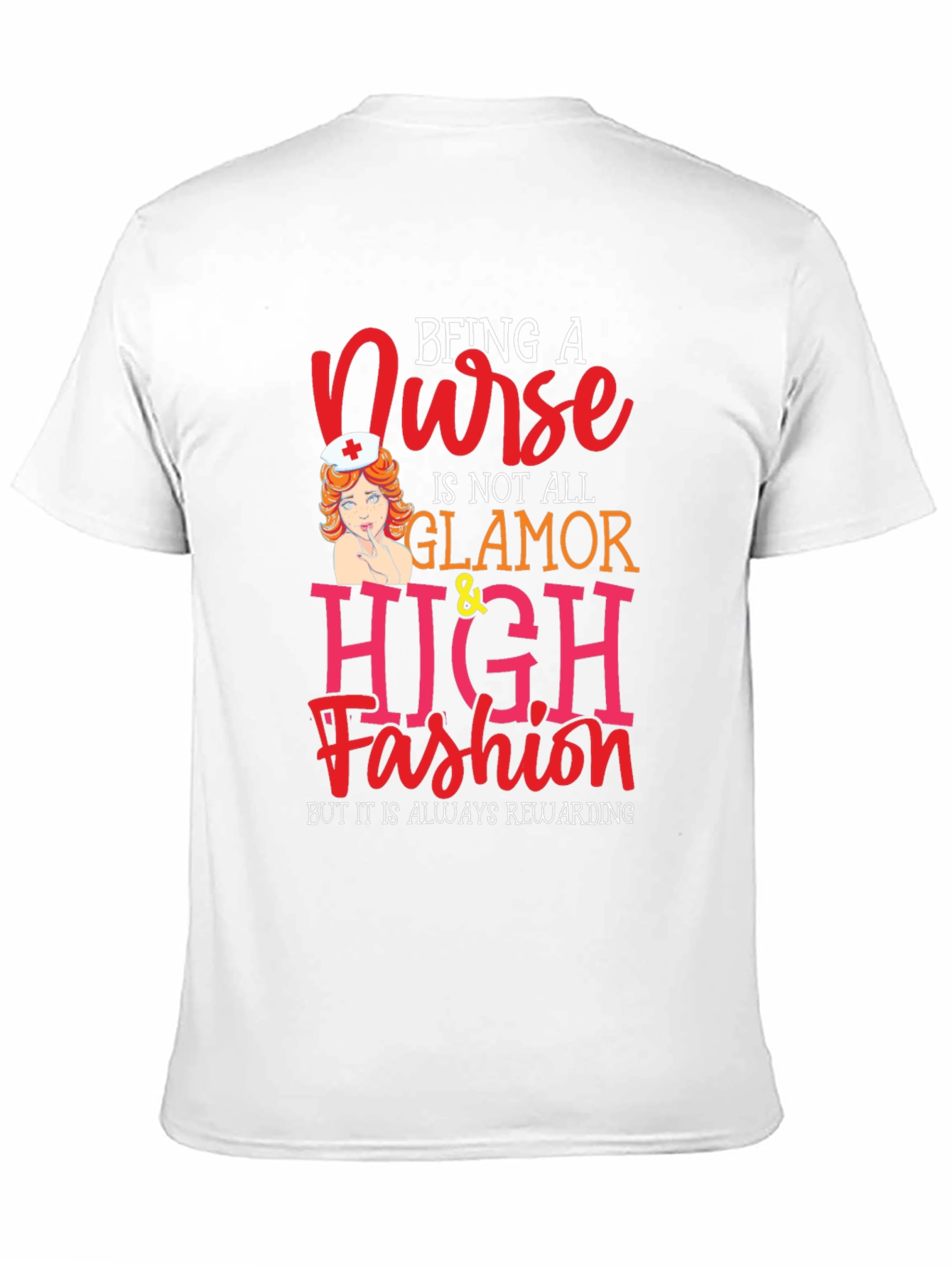 Nurse Glamour T-Shirt - Rewarding Profession Tee