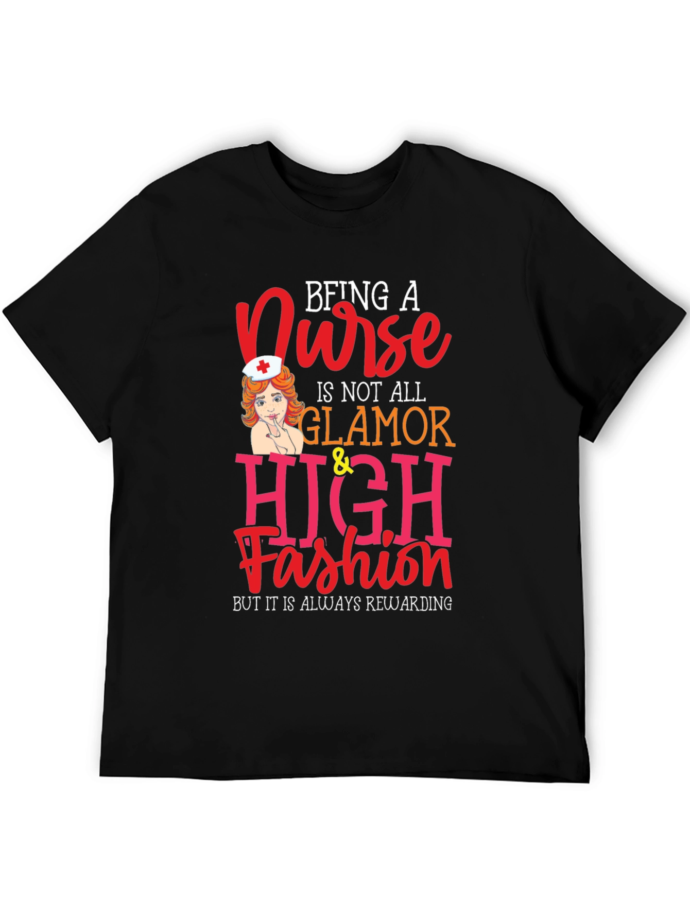 Nurse Glamour T-Shirt - Rewarding Profession Tee
