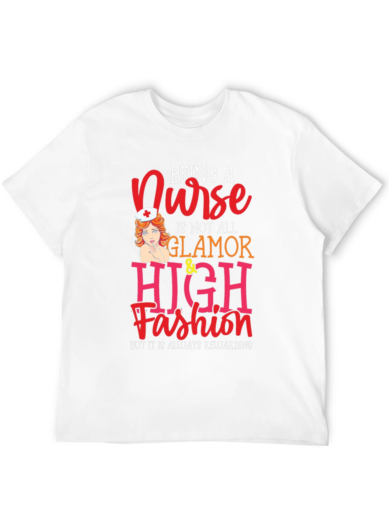 Nurse Glamour T-Shirt - Rewarding Profession Tee
