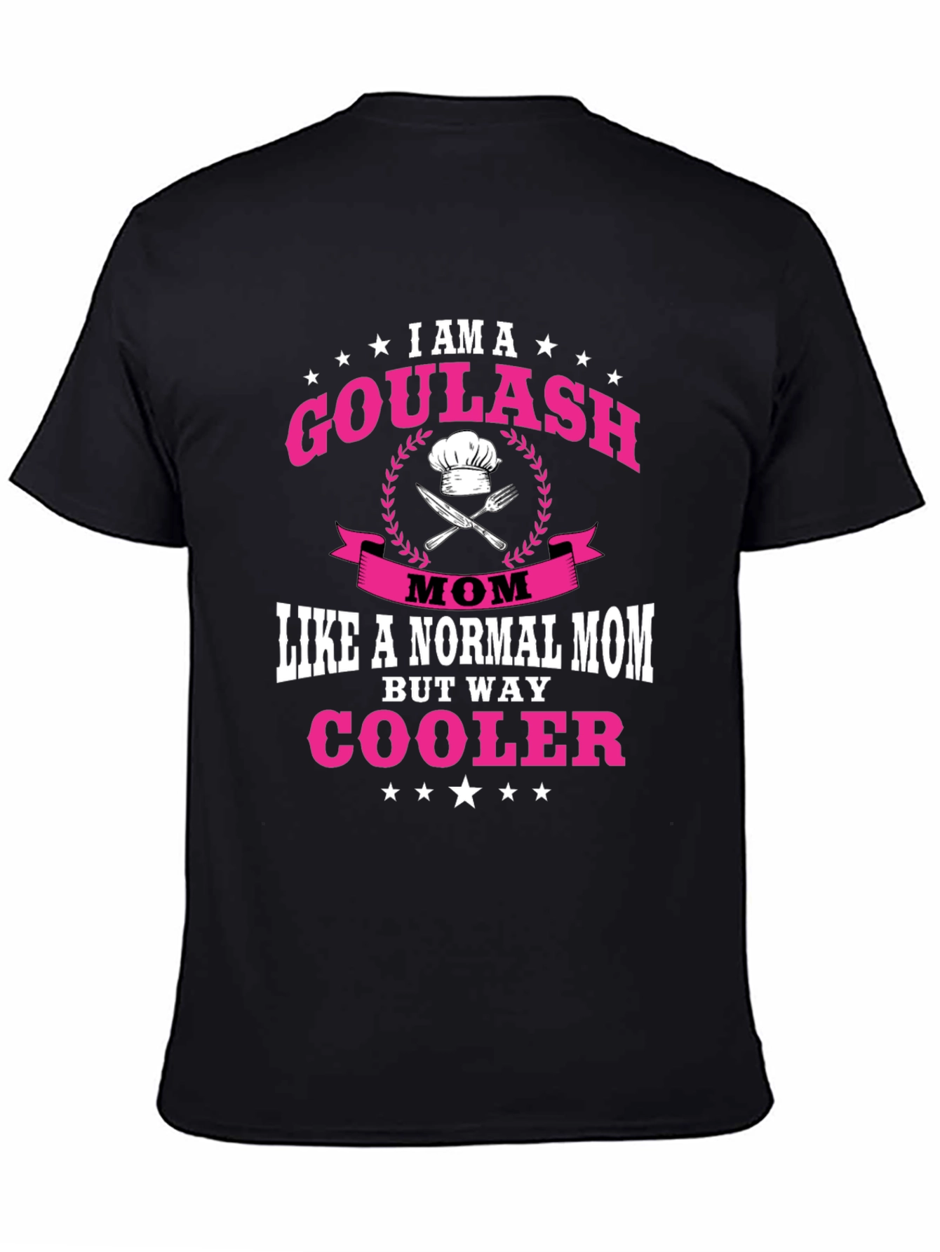 Goulash Mom T-Shirt - Cool Mom Tee