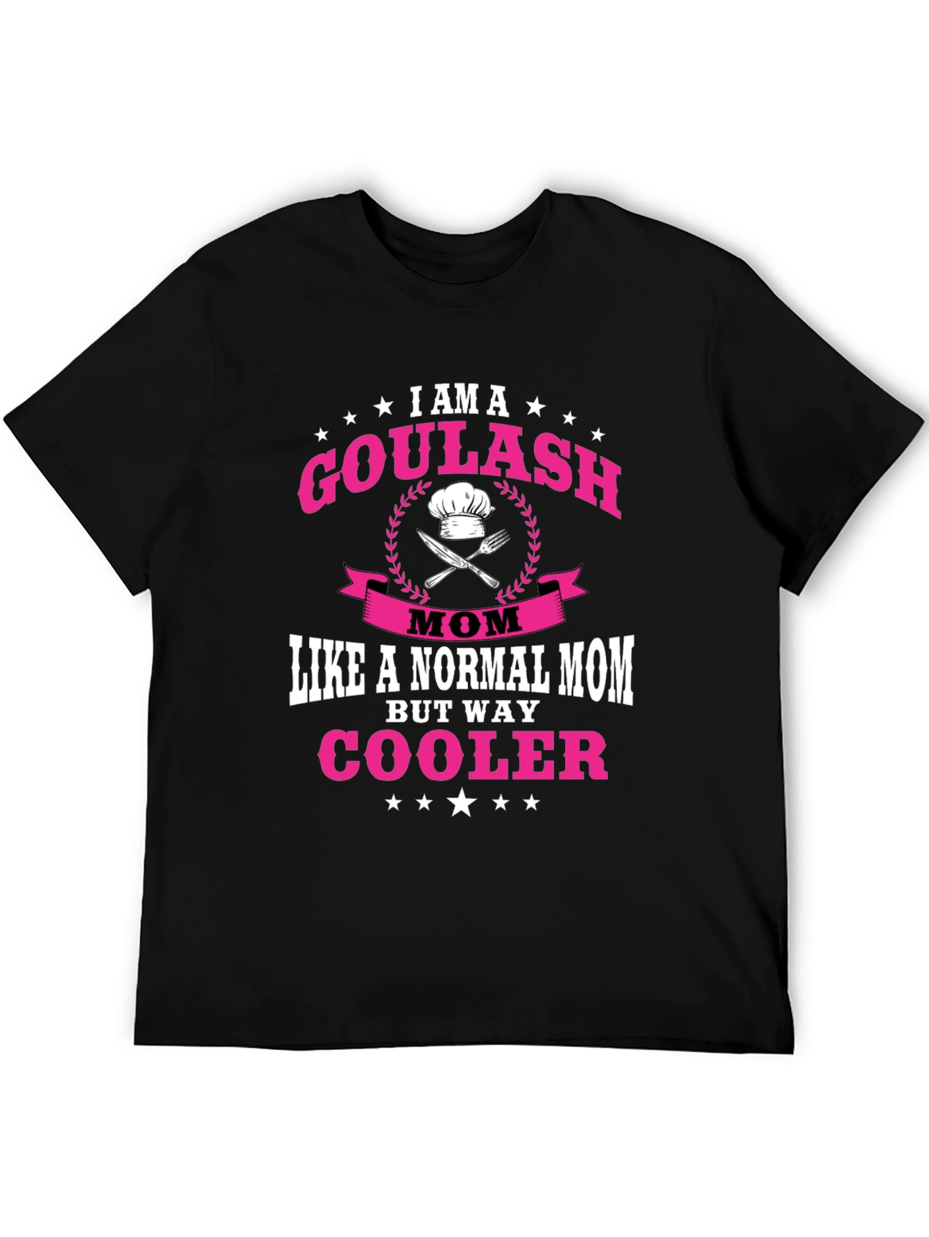 Goulash Mom T-Shirt - Cool Mom Tee