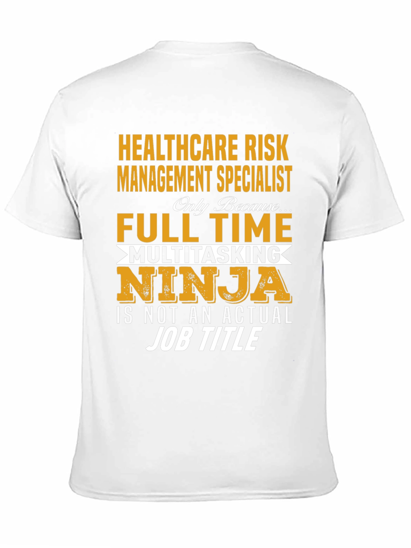 Healthcare Risk Management Specialist T-Shirt