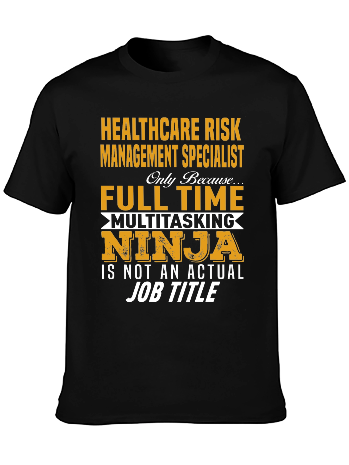 Healthcare Risk Management Specialist T-Shirt