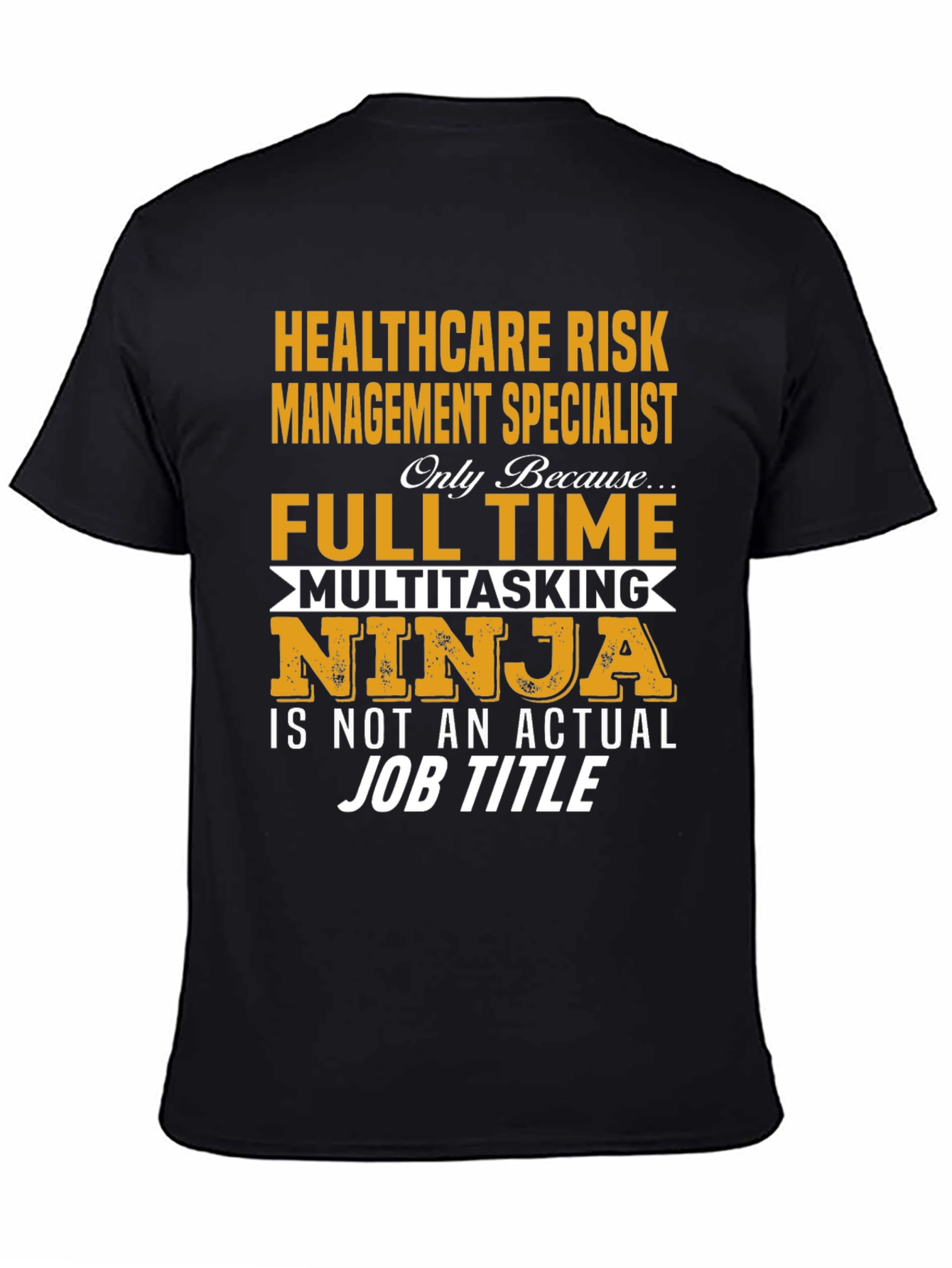 Healthcare Risk Management Specialist T-Shirt