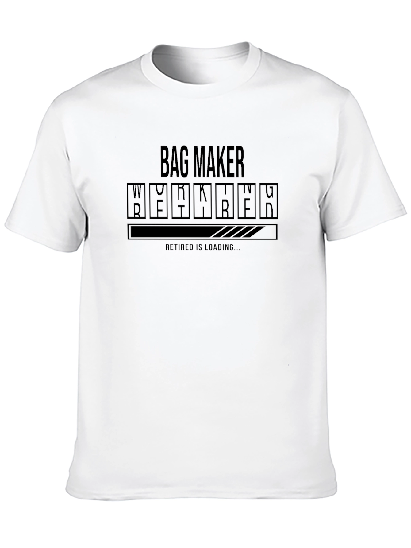 Bag Maker Retirement Loading T-Shirt