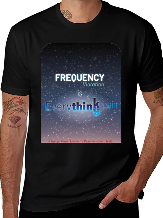 Frequency Vibration T-Shirt - Everything is Energy