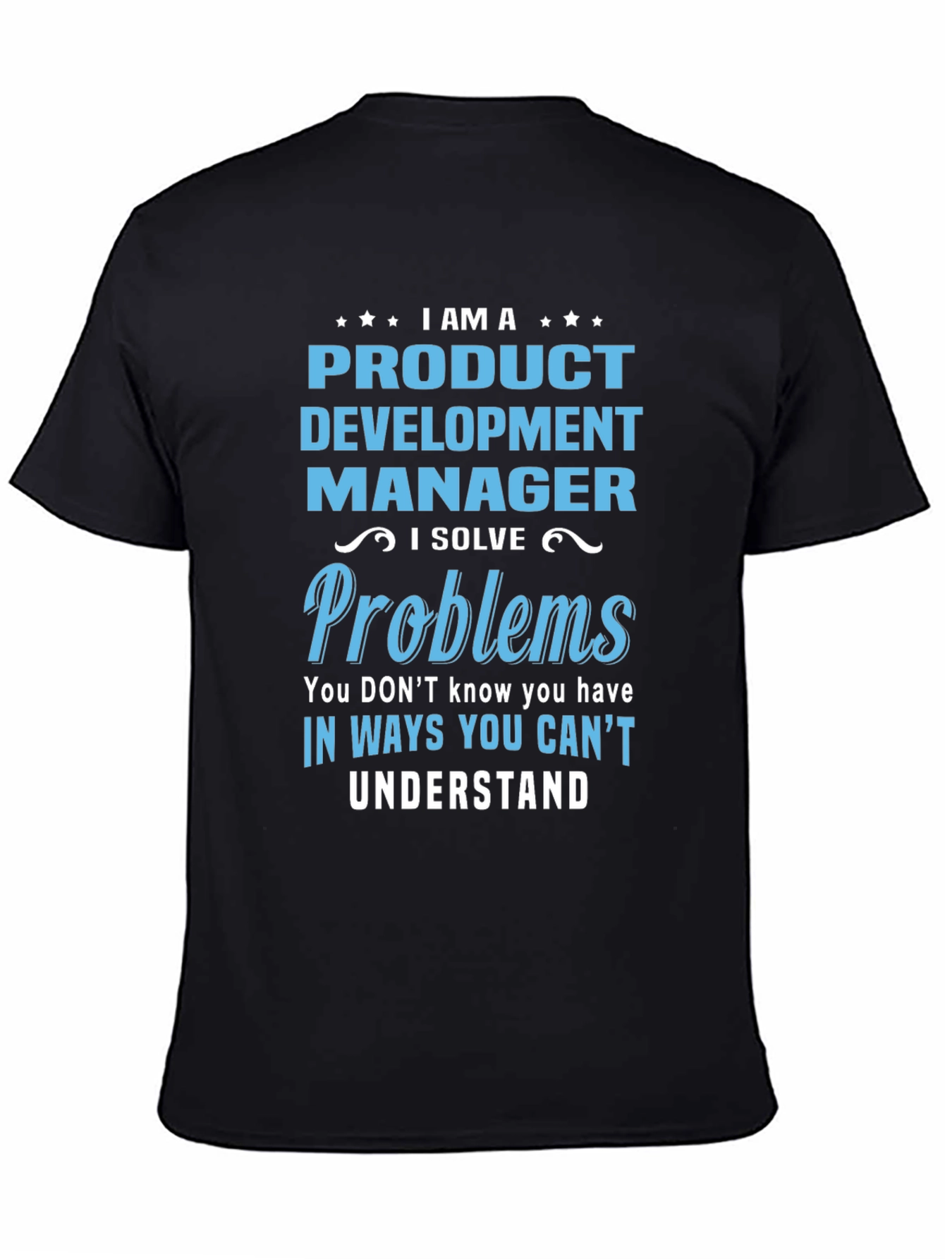 Product Development Manager T-Shirt