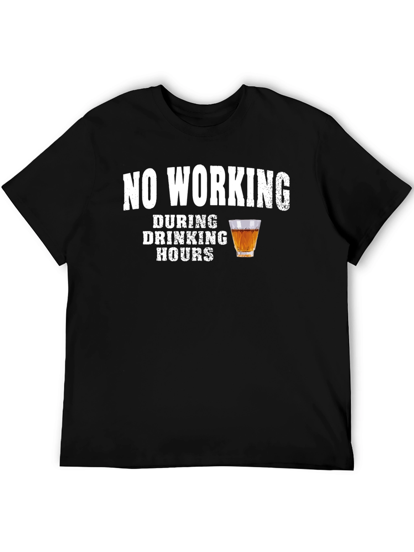 No Working During Drinking Hours Graphic Tee