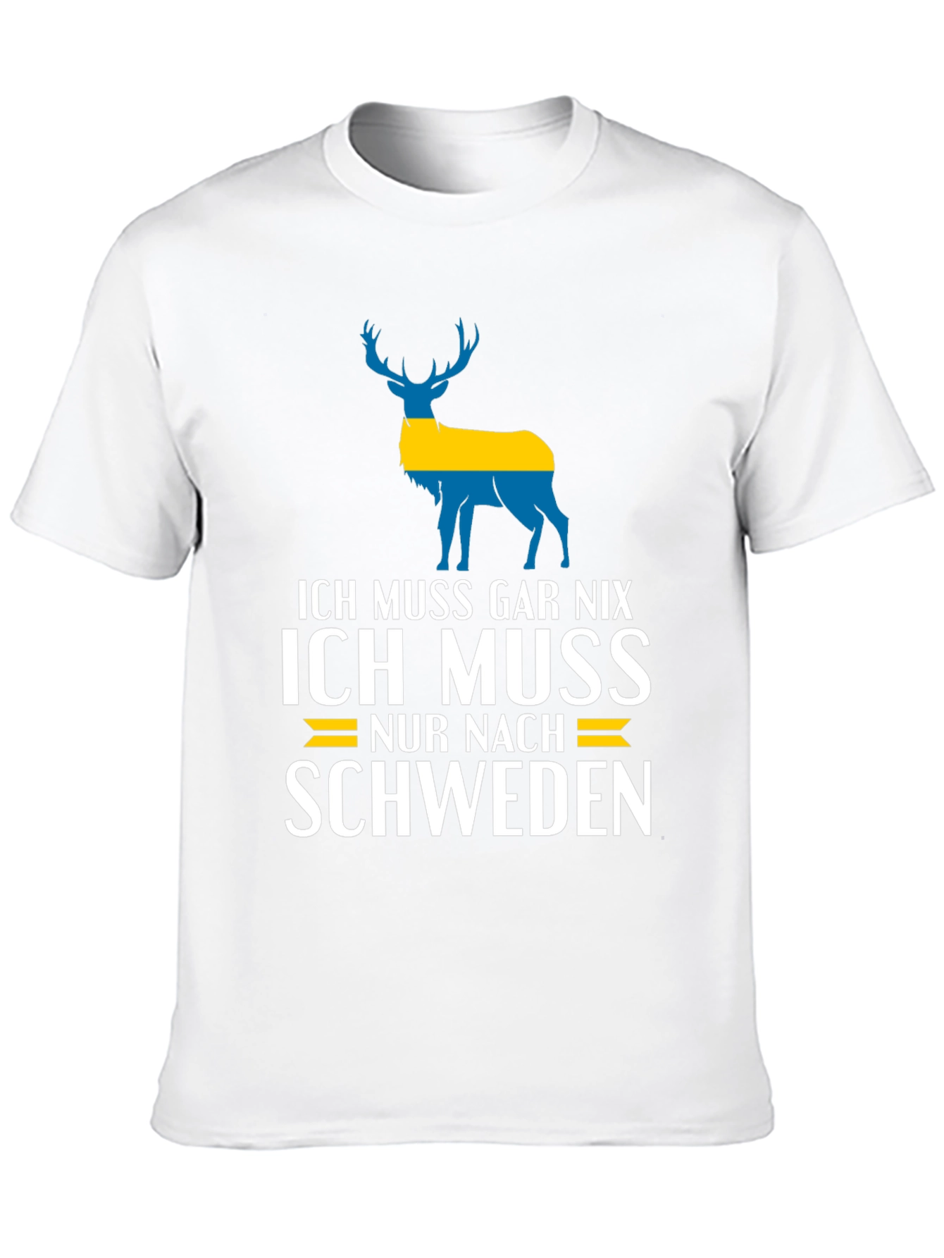 Ich Muss Gar Nix Sweden T-Shirt