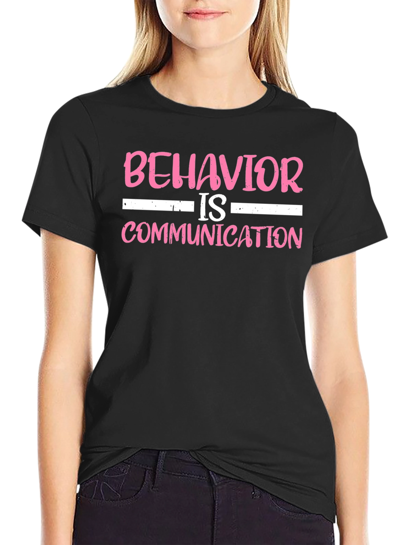 Behavior is Communication T-Shirt