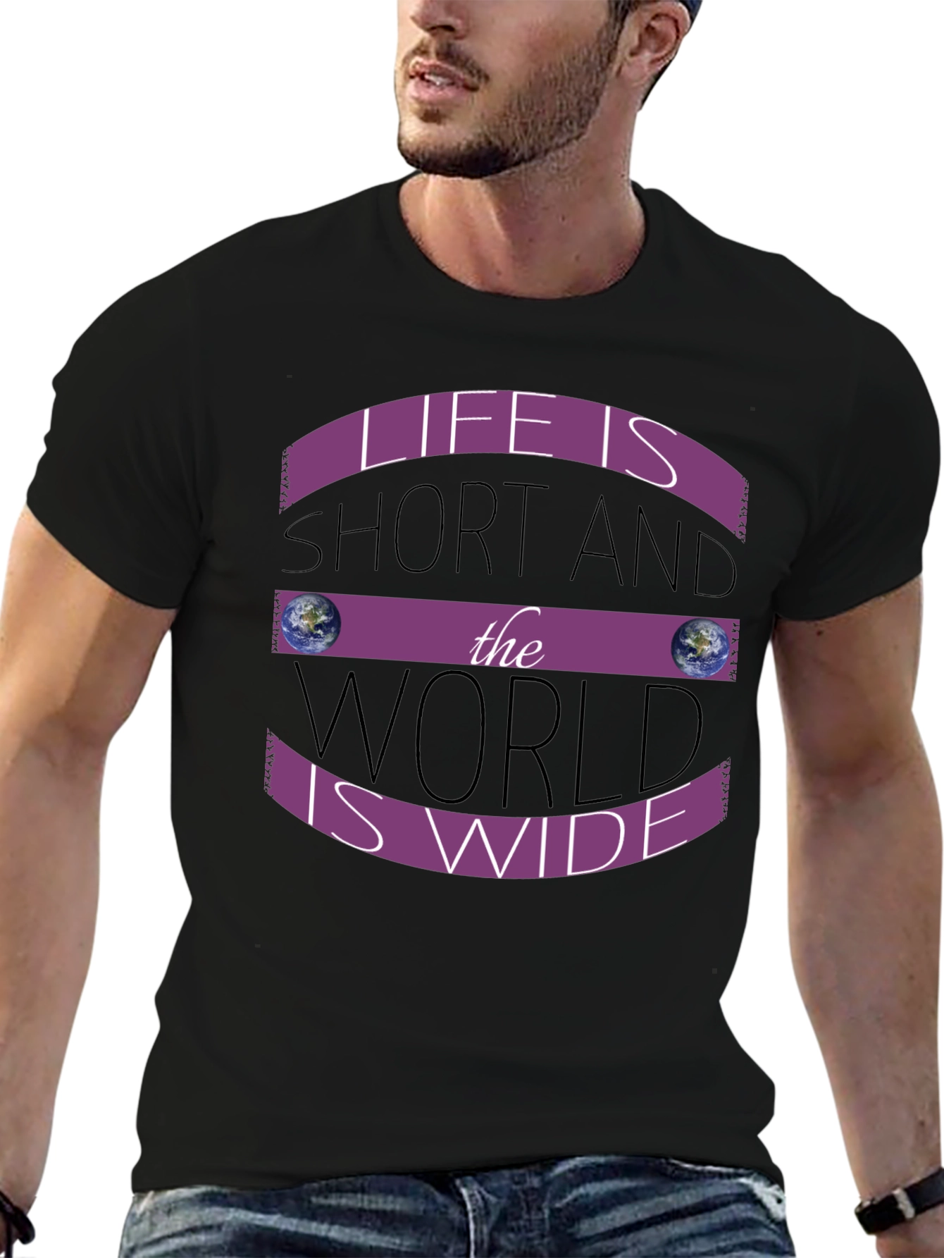 Life is Short World is Wide T-Shirt
