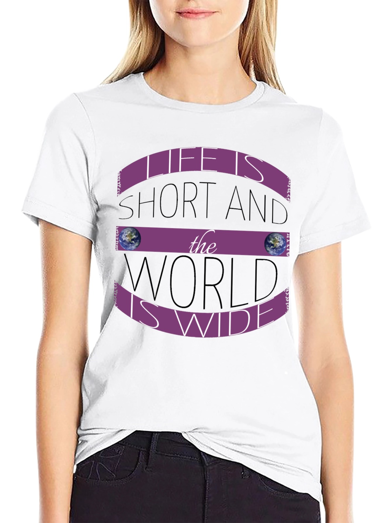 Life is Short World is Wide T-Shirt