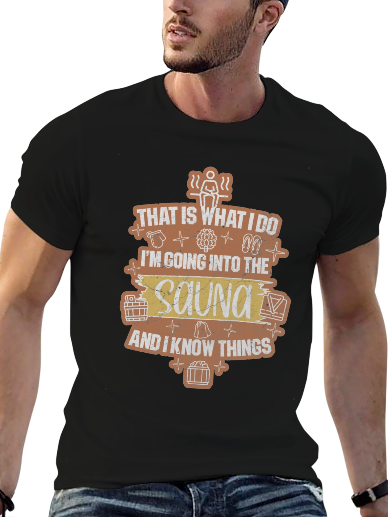 Sauna Lover T-Shirt - That Is What I Do