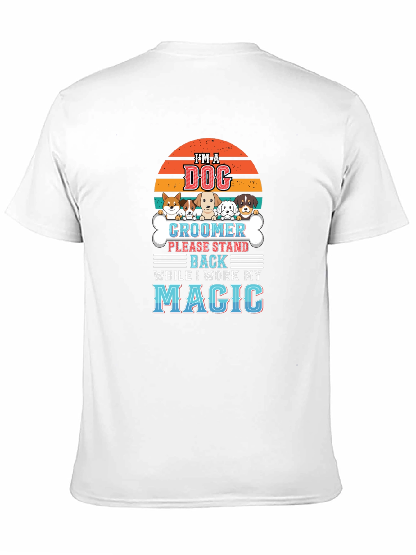 Dog Groomer Magic T-Shirt - Pet Lover Tee