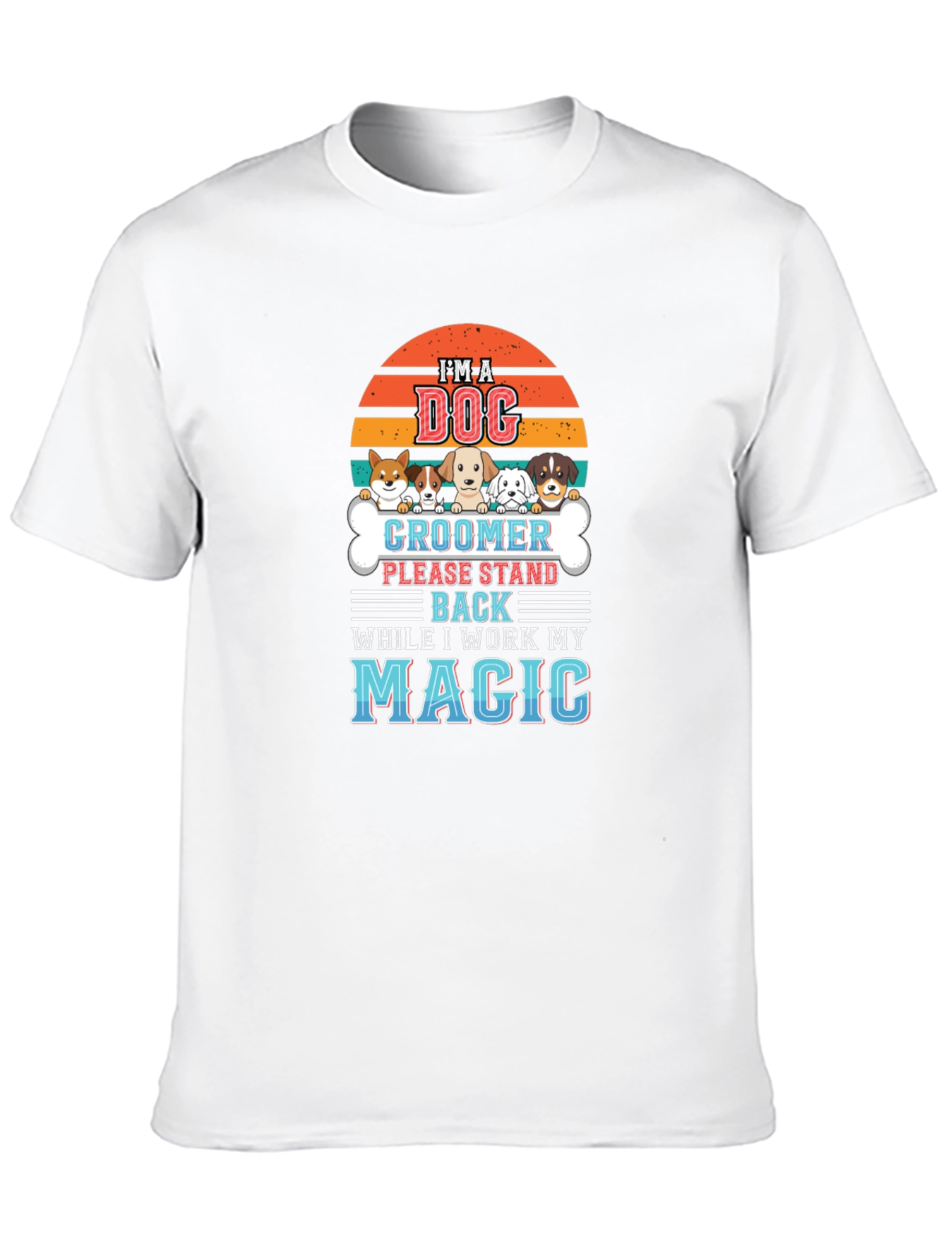Dog Groomer Magic T-Shirt - Pet Lover Tee