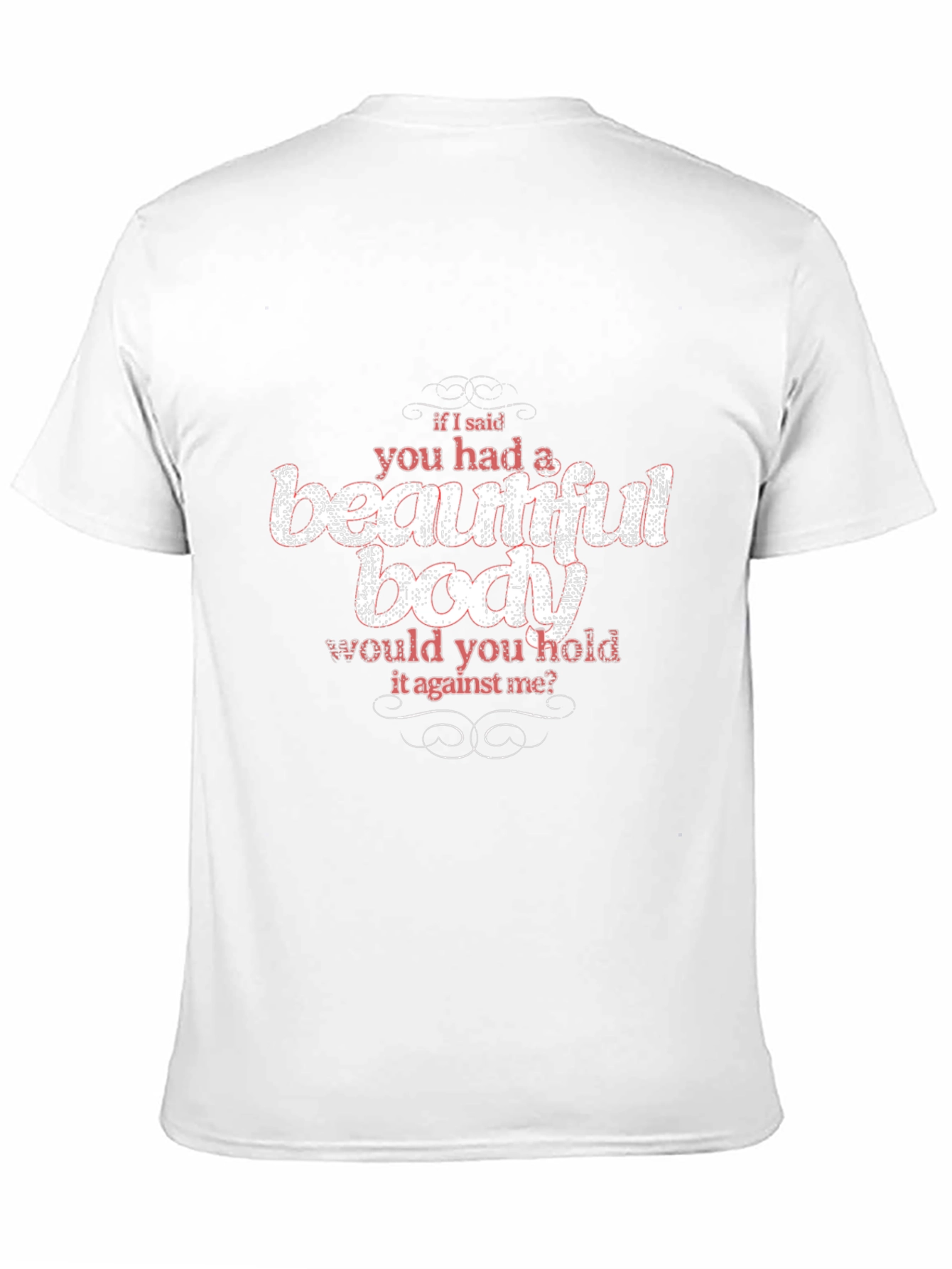Beautiful Body Slogan Graphic Tee