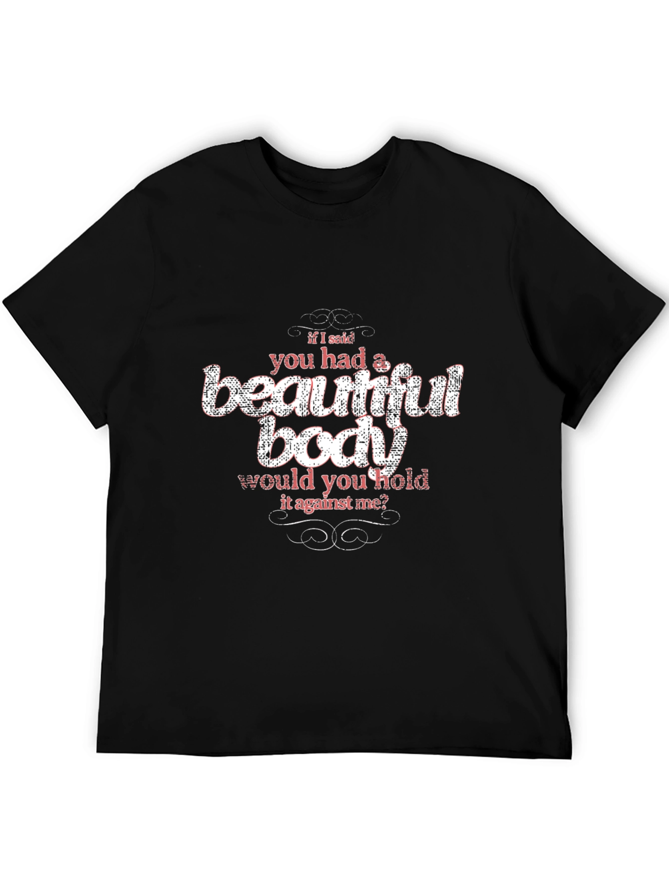 Beautiful Body Slogan Graphic Tee