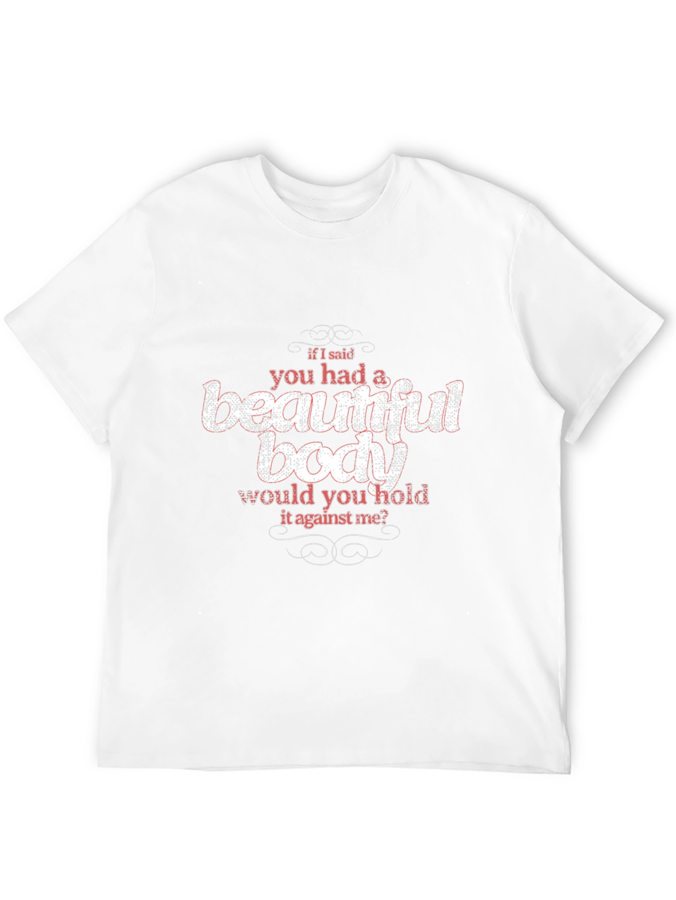 Beautiful Body Slogan Graphic Tee