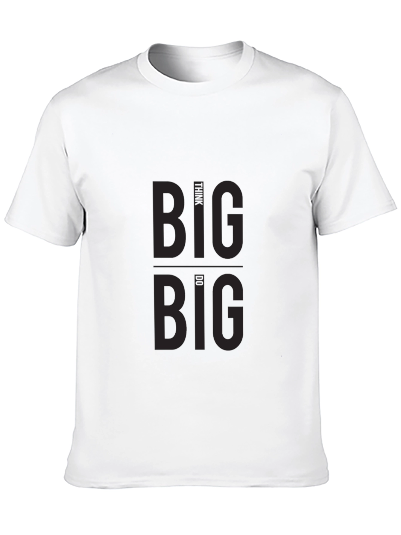 Think Big Do Big Graphic T-Shirt