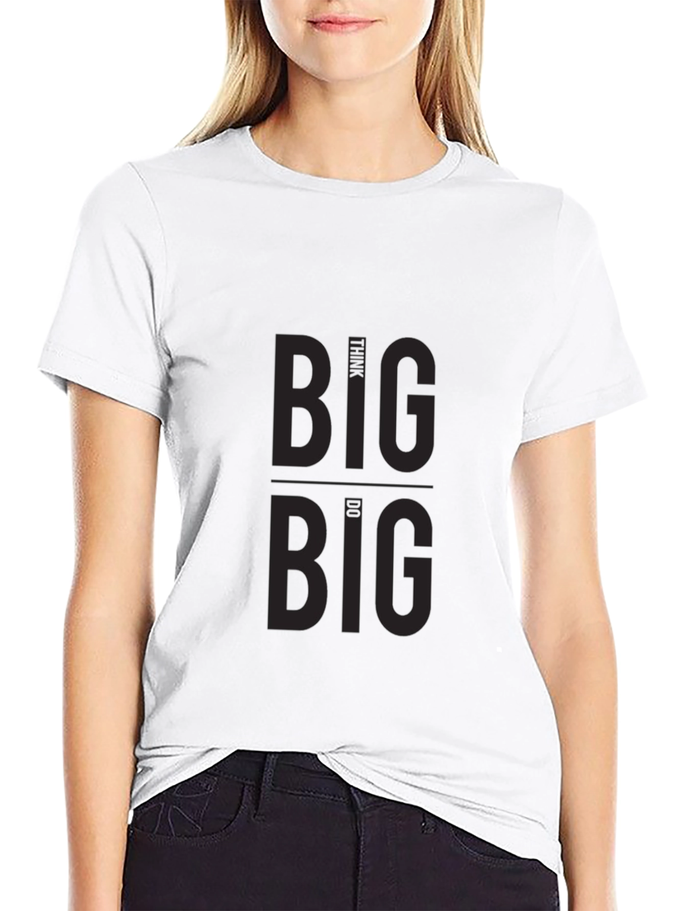 Think Big Do Big Graphic T-Shirt