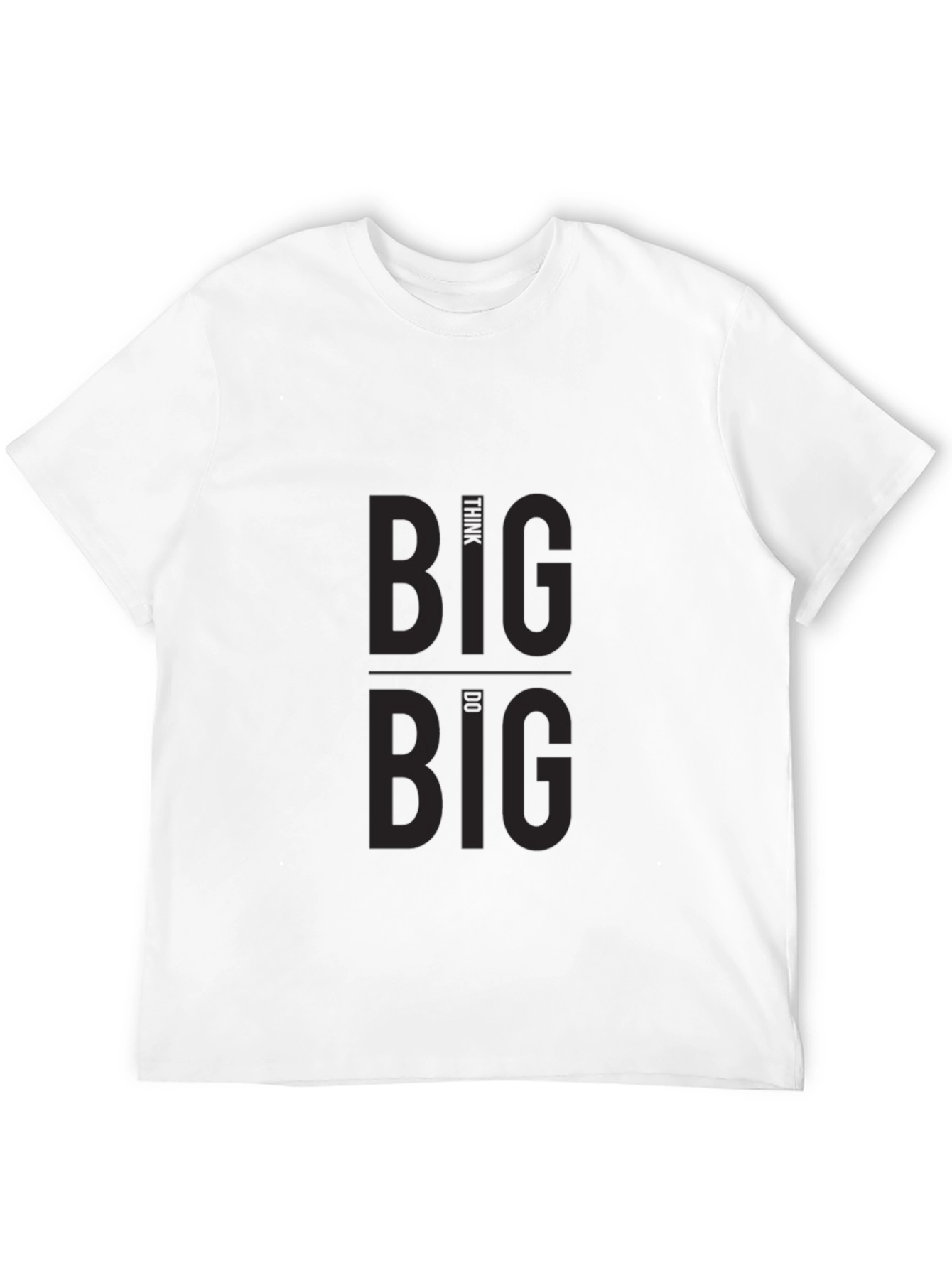 Think Big Do Big Graphic T-Shirt