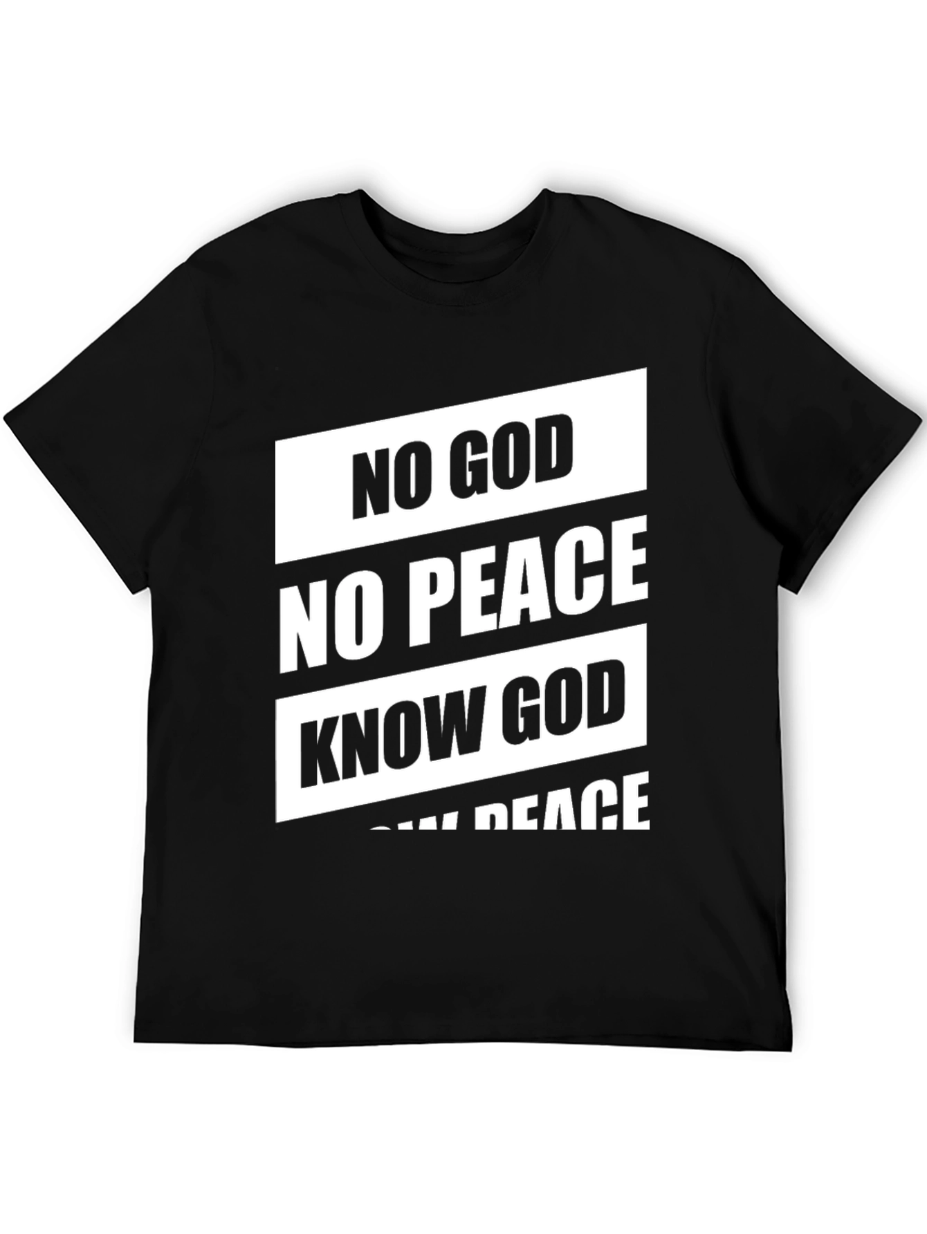 No God No Peace Know God Know Peace T-Shirt