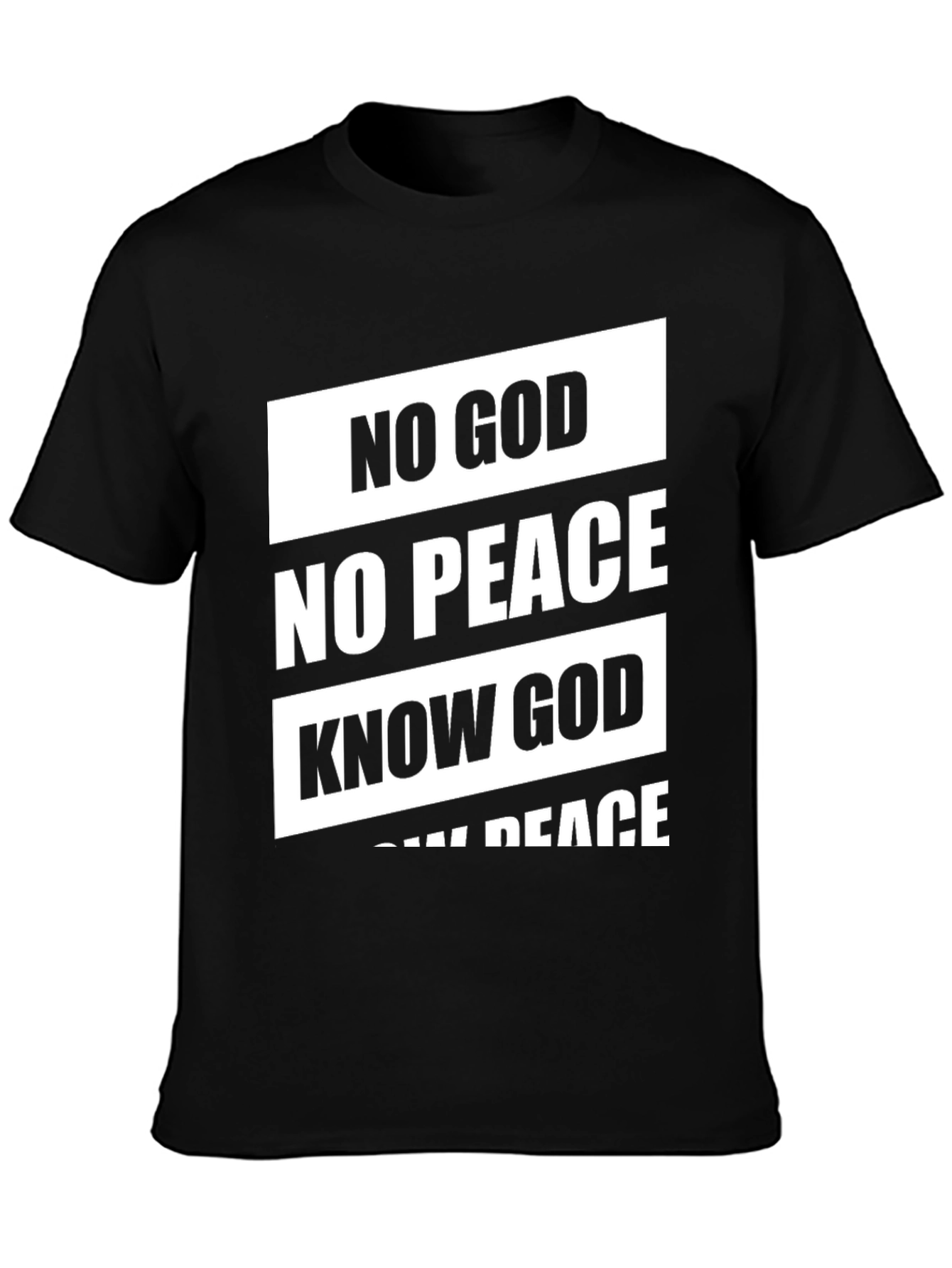 No God No Peace Know God Know Peace T-Shirt