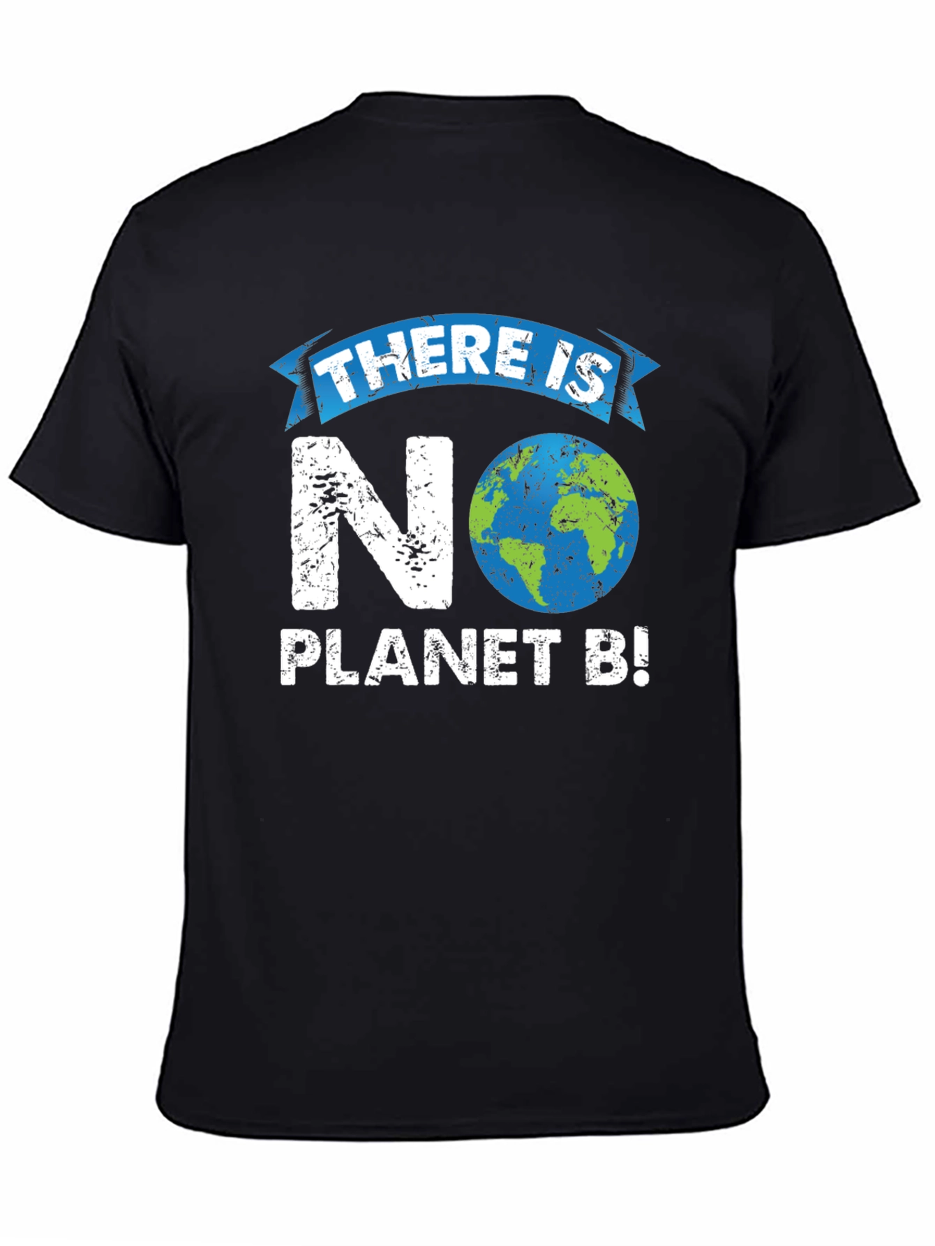 No Planet B Graphic T-Shirt - Save the Earth!