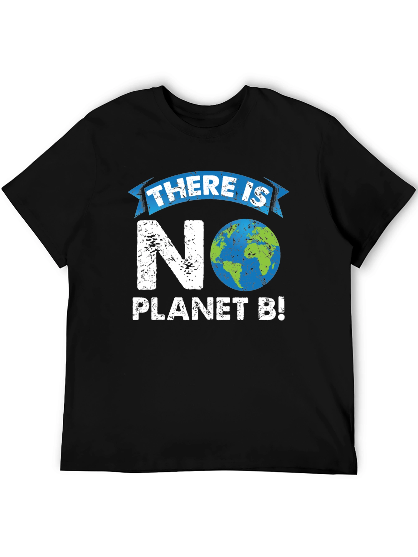 No Planet B Graphic T-Shirt - Save the Earth!