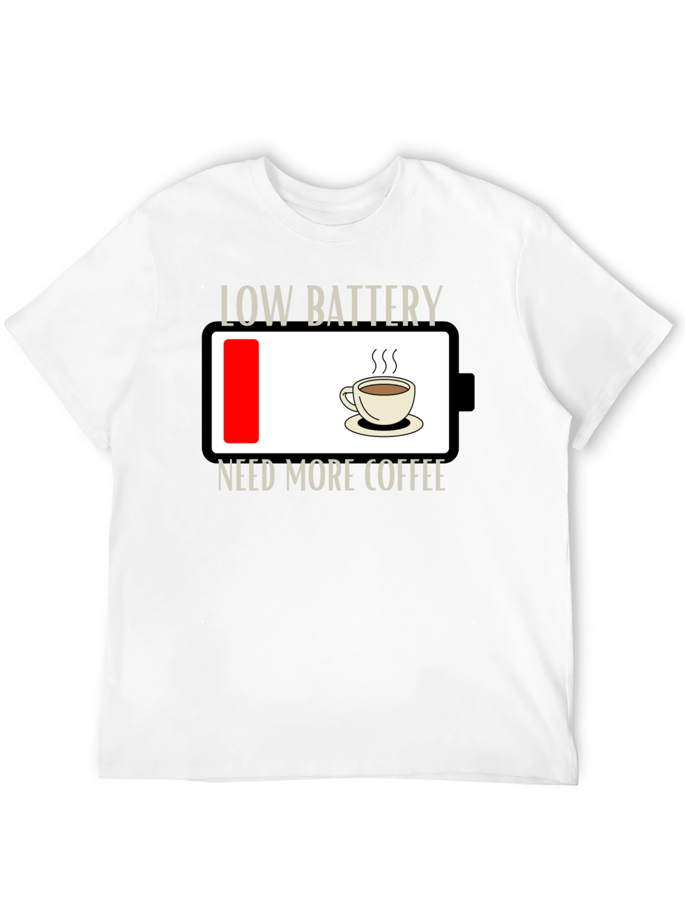 Low Battery Need Coffee T-Shirt - Funny Graphic Tee