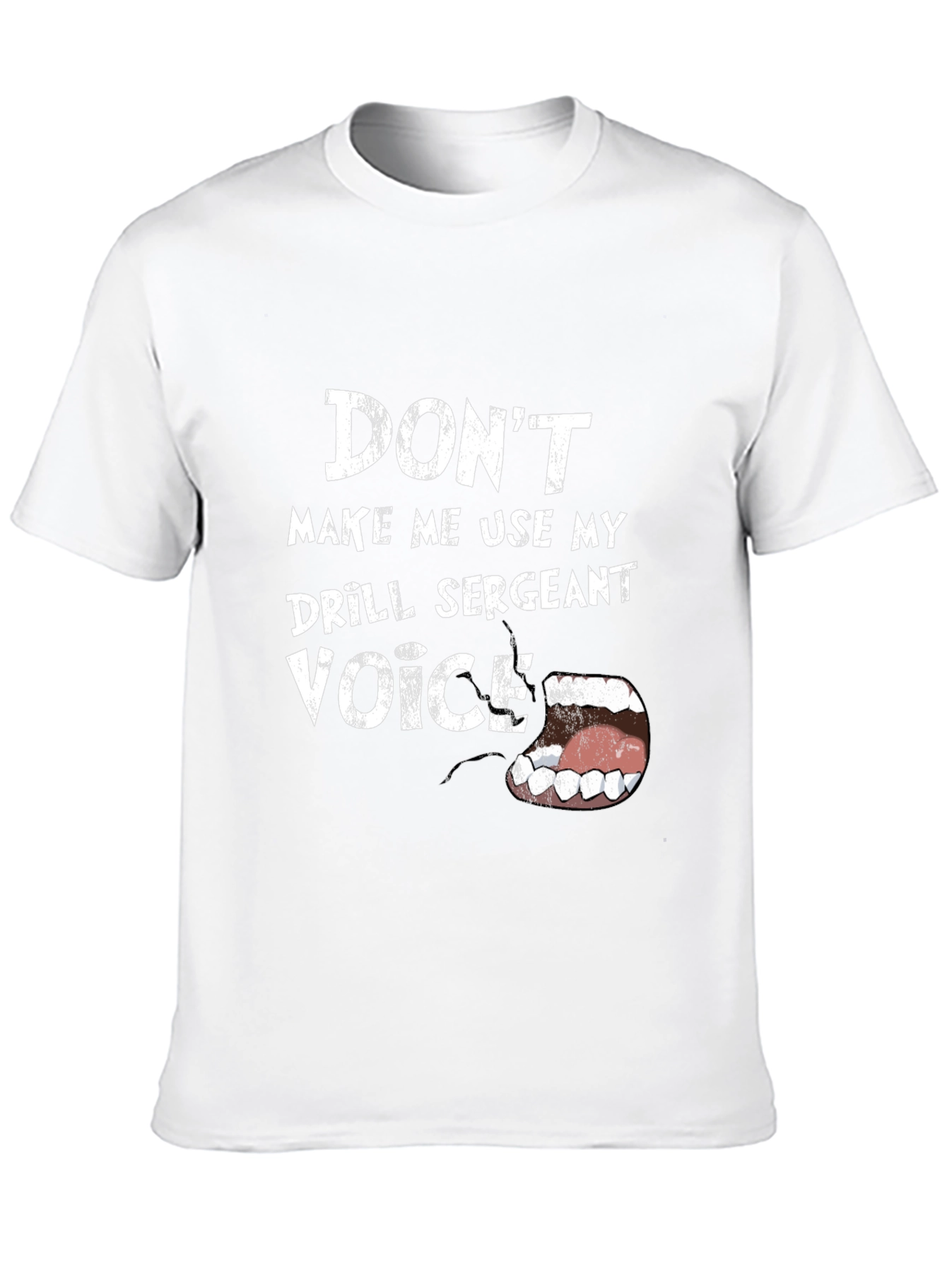 Drill Sergeant Voice T-Shirt Funny Graphic Tee