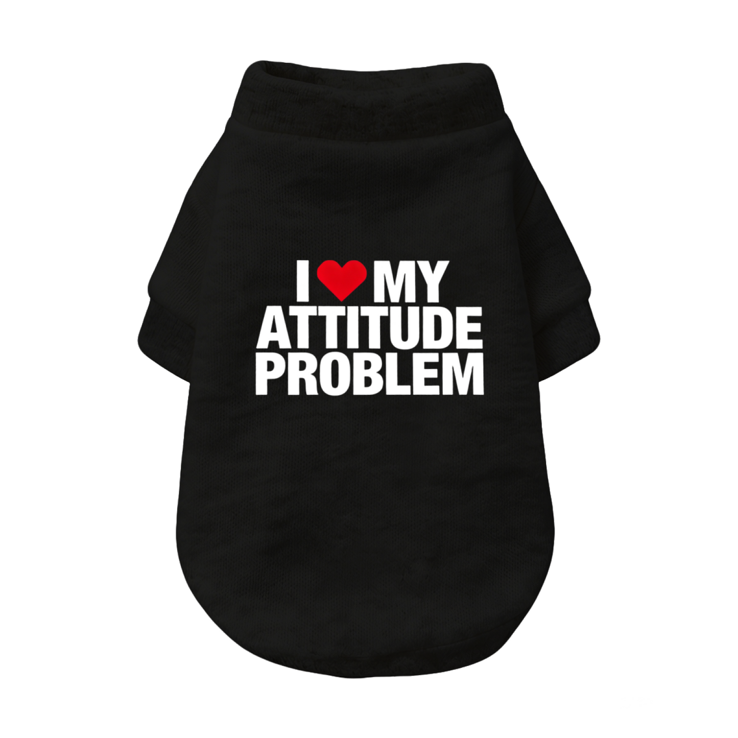 I Love My Attitude Problem Cool Black Pet Statement Sweater