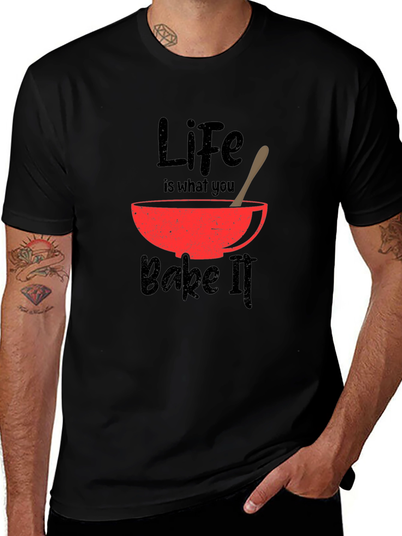 Life Is What You Bake It T-Shirt