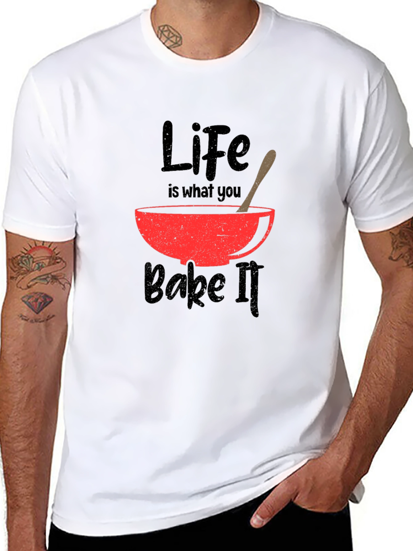 Life Is What You Bake It T-Shirt