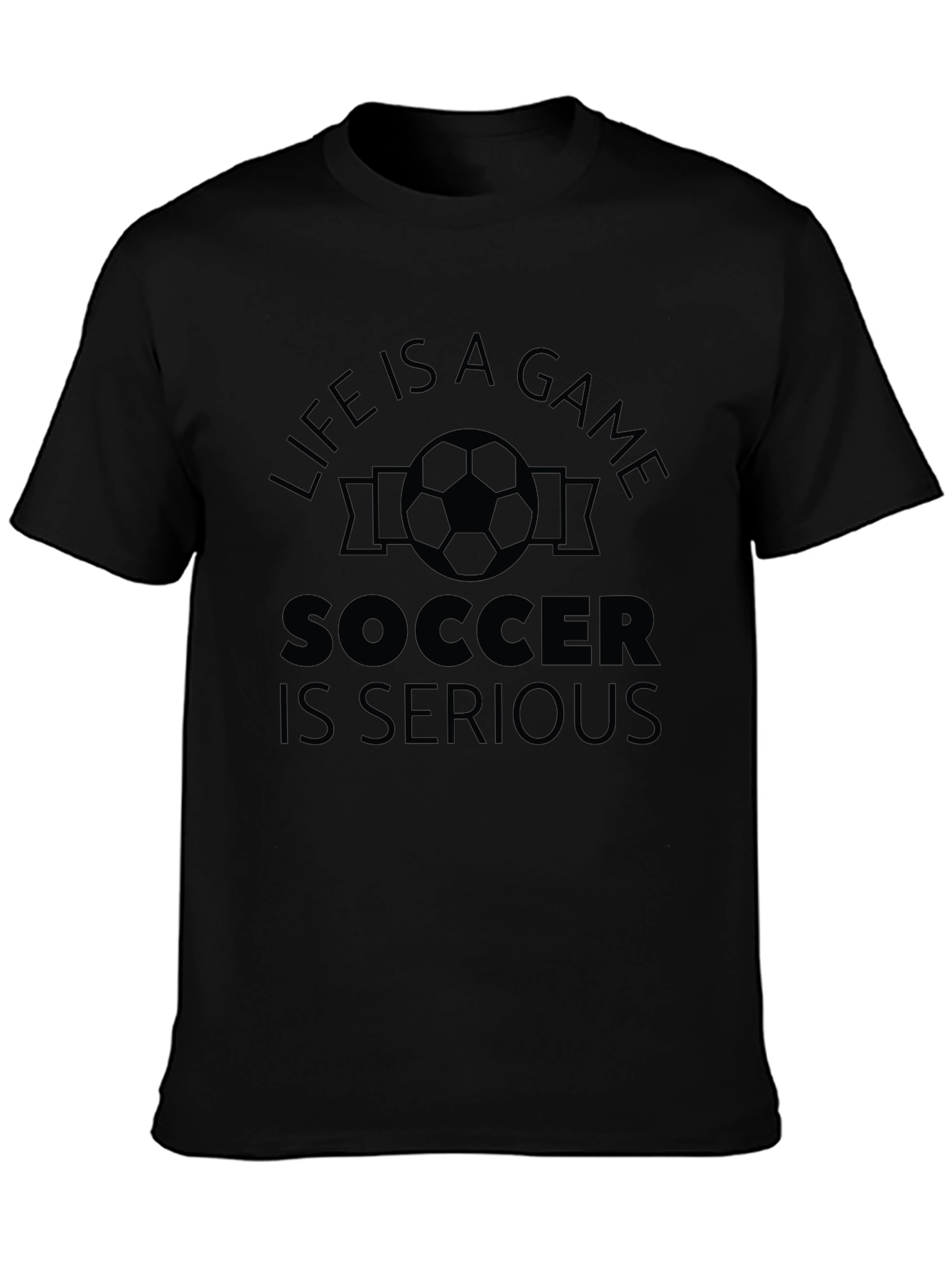 Life Is a Game Soccer T-Shirt