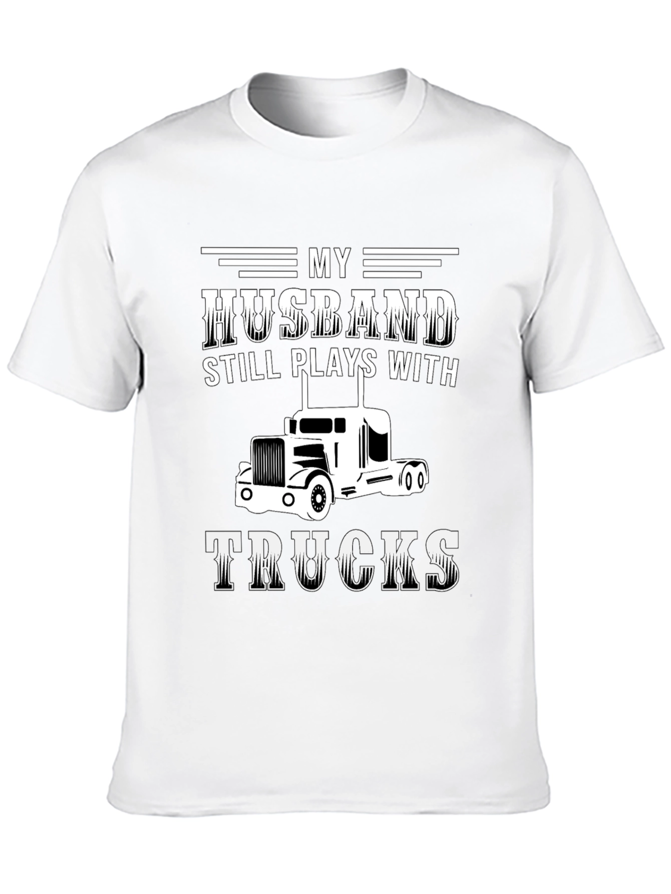 Husband Still Plays With Trucks Black Graphic Tee
