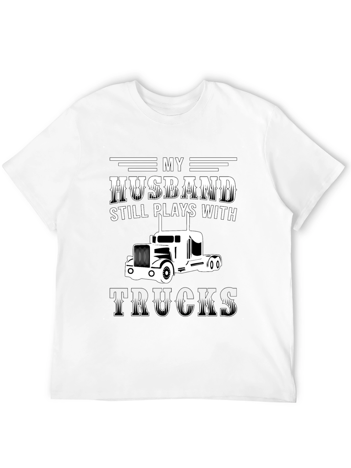 Husband Still Plays With Trucks Black Graphic Tee